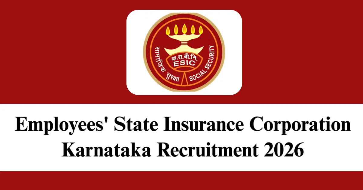 ESIC Karnataka Recruitment 2026