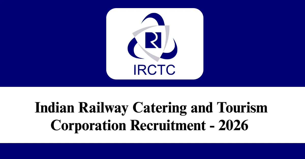 IRCTC Recruitment 2026