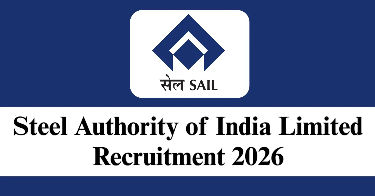 SAIL Recruitment 2026