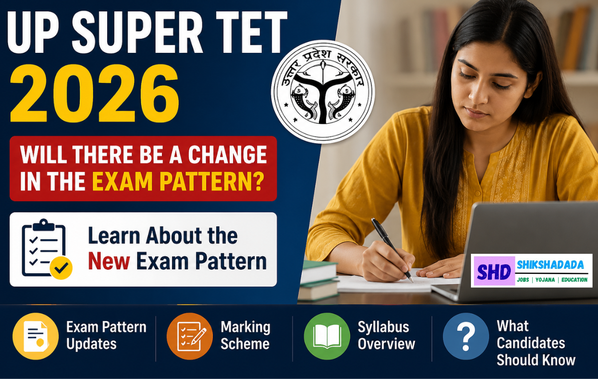 Will there be a change in the UP Super TET 2026