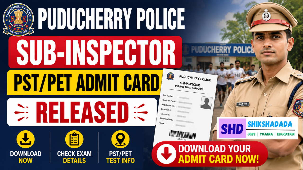 Puducherry Police Sub-Inspector PSTPET Admit Card